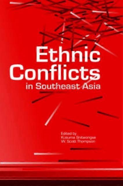 Ethnic Conflicts In Southeast Asia Paperback Book