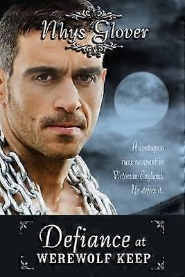 Defiance at Werewolf Keep