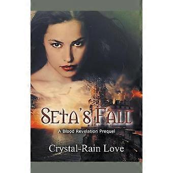 Seta's Fall