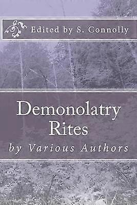 Demonolatry Rites