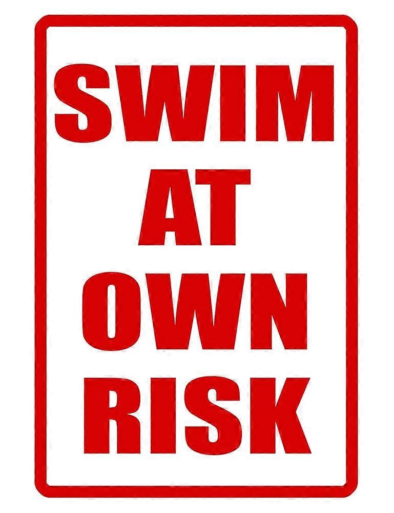 Swimming POOL SWIM AT OWN RISK Sign NO RUST DURABLE ALUMINUM FULL COLOR SIGN