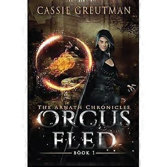 Orcus flydde