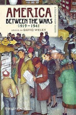 America Between the Wars 1919-1941