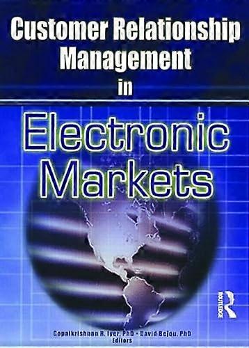 Customer Relationship Management in Electronic Markets