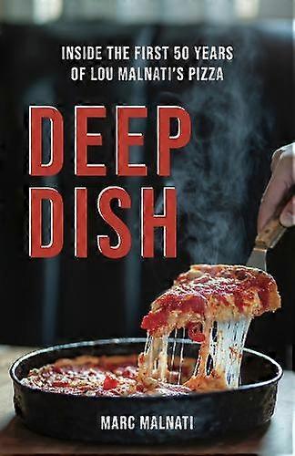 Deep Dish by Marc Malnati Paperback