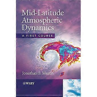 Mittleren breiten atmosphärische Dynamik: Ein erster Gang