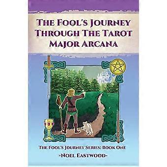 Il viaggio del Matto attraverso gli Arcani Maggiori dei Tarocchi