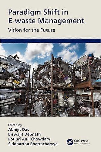 Paradigm Shift in E waste Management Vision for the Future