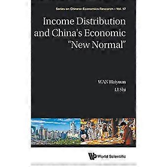 Income Distribution And Chinas Economic New Normal
