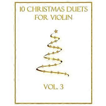 10 Duetti natalizi per violino Volume 3
