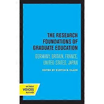 The Research Foundations of Graduate Education