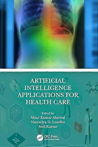 Artificial Intelligence Applications for Health Care
