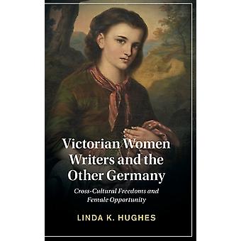 Viktoriaaniset naiskirjailijat ja toinen Saksa - Linda Hughes