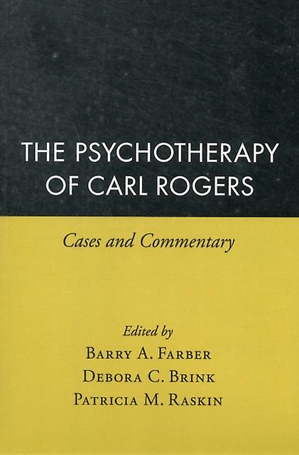 The Psychotherapy Of Carl Rogers Paperback