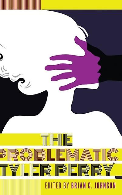 The Problematic Tyler Perry Paperback Book
