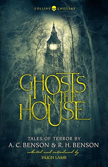 Ghosts In The House by R. H. Benson Paperback Book