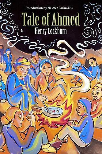The Tale Of Ahmed by Henry Cockburn Paperback