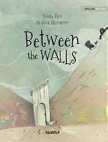 Between The Walls - Tuula Pere
