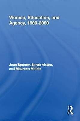 Women Education and Agency 1600-2000