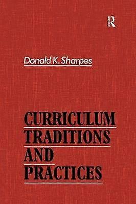 Curriculum Traditions and Practices