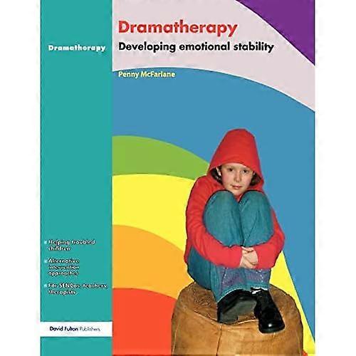 Dramatherapy: Raising Children's Self-esteem and Developing Emotional Stability