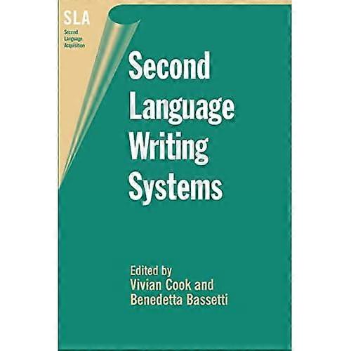Second Language Writing Systems