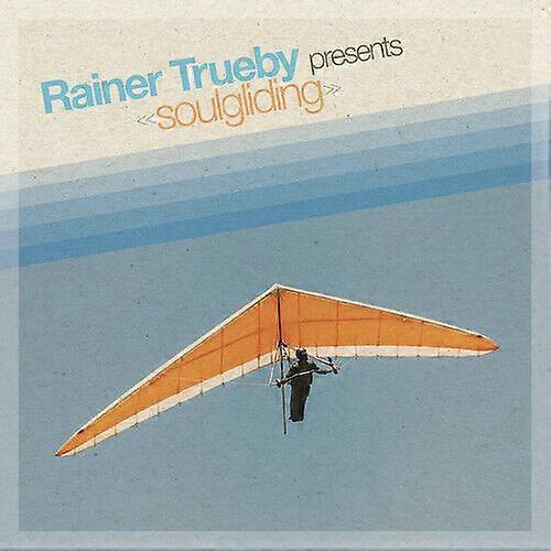 Various Artists Rainer Truby Presents Soulgliding CD (2020) NEW