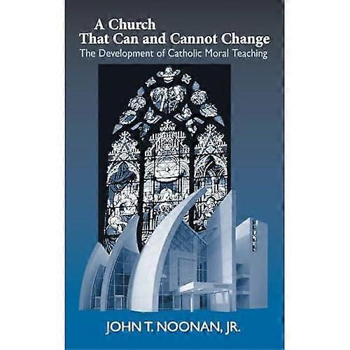 A Church That Can and Cannot Change