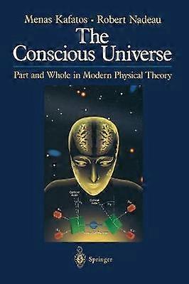 The Conscious Universe