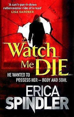 Watch Me Die