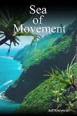 Sea of Movement