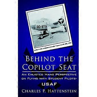 Behind the Copilot Seat