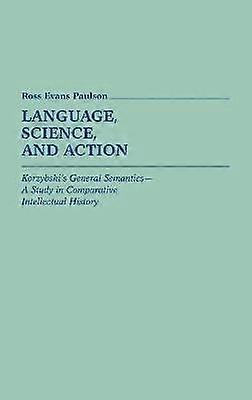Language Science and Action