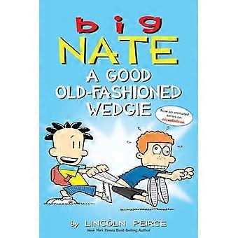 Big Nate En god gammeldags Wedgie