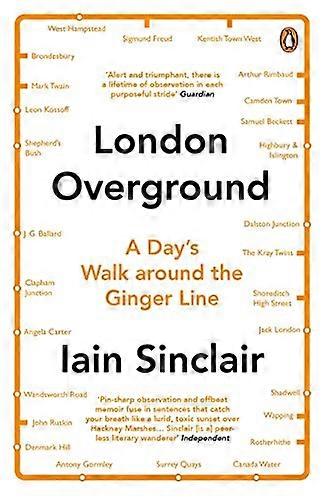 London Overground: A Days Walk Around the Ginger Line