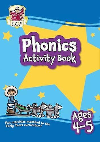 Phonics Activity Book for Ages 4 5 (Reception)