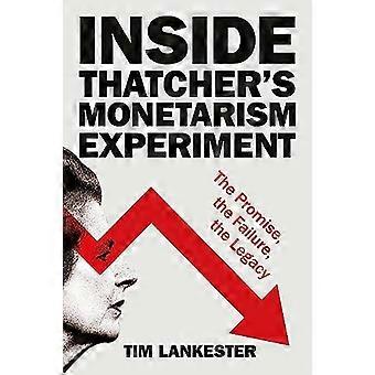 Por Dentro do Experimento Monetarista de Thatcher - Tim