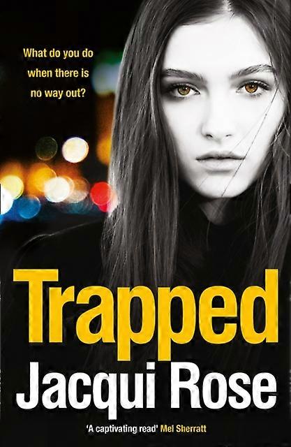 Trapped - Jacqui Rose