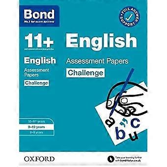 Anleihe 11+: Anleihe 11+ Englisch Challenge Assessment Papers 9-10 Jahre (Anleihe 11+)
