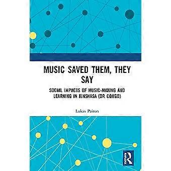 La musique les a sauvés, disent-ils: impacts sociaux de la création musicale et de l’apprentissage à Kinshasa (RD Congo)