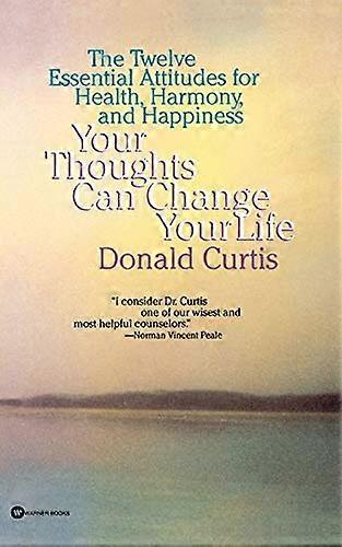 Your Thoughts Can Change Your Life