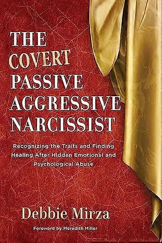 Die passiv-Aggressive verdeckte Narzisst