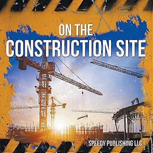 On The Construction Site