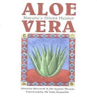 Aloe Vera: Der Natur stille Heiler