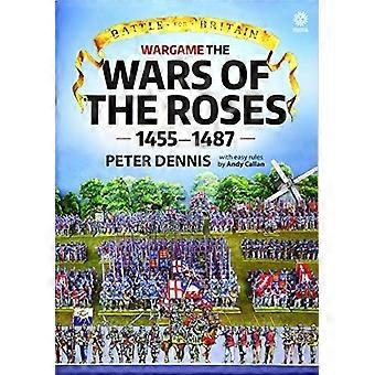 Battaglia per la Gran Bretagna: Wargame la guerra delle due rose 1455-1487