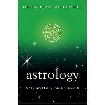 Astrology Orion Plain And Simple - Cass Jackson - Paperback - en Book