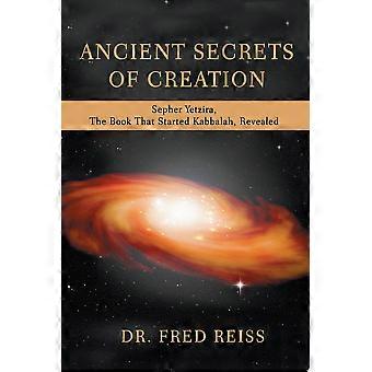 Ancient secrets of creation sepher yetzira, the book that started kabbalah, revealed