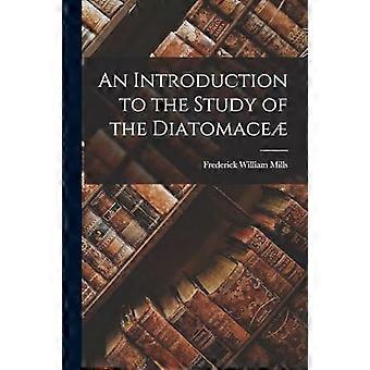 An introduction to the study of the diatomace