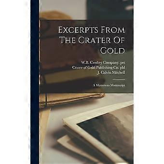 Excerpts from the crater of gold a mysterious manuscript