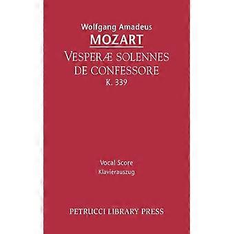 Vesperae Solennes De Confessore K.339 Vokalpartitur